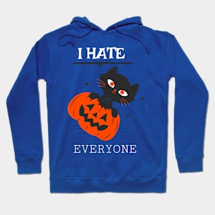 I hate everyone Hoodie